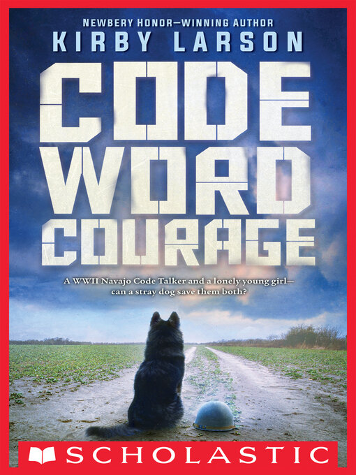 Title details for Code Word Courage by Kirby Larson - Wait list